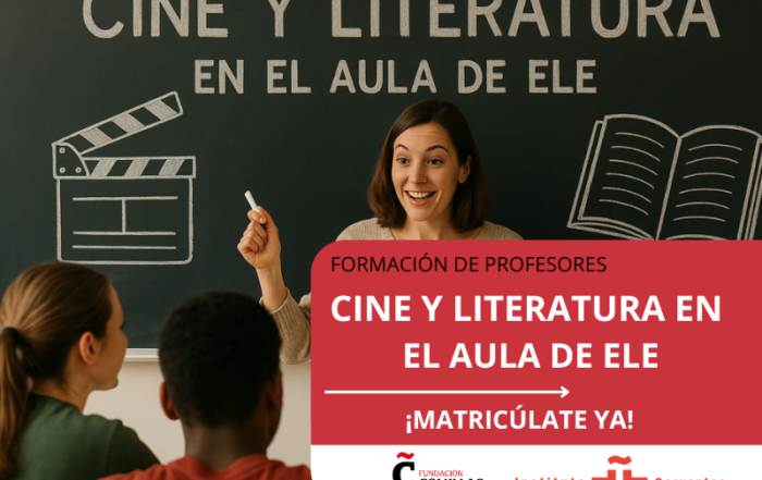 Curso en línea de cine y literatura en el aula de ELE del CIESE-Fundación Comillas