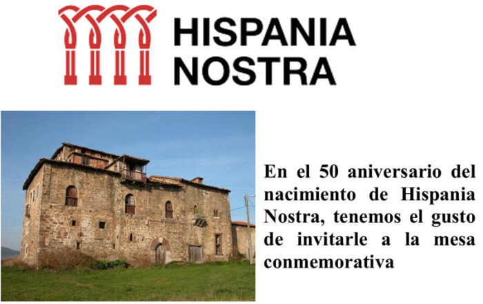 Hispania Nostra 50 aniversario